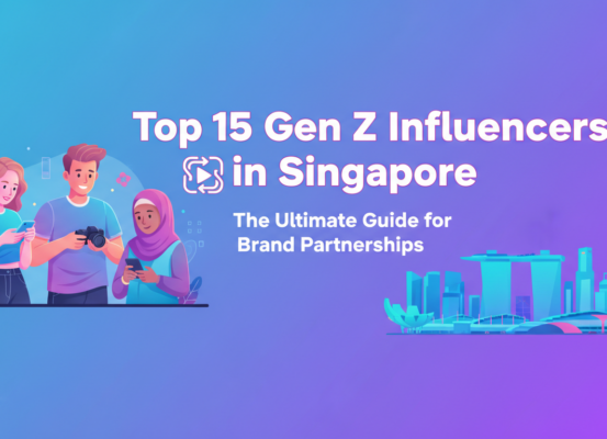 Blog banner with 'Top 15 Gen Z Influencers in Singapore: The Ultimate Guide for Brand Partnerships' title.