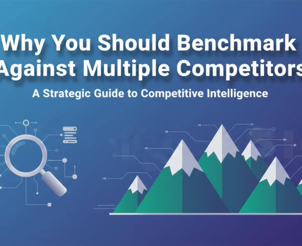 Colorful banner with text: Why You Should Benchmark Against Multiple Competitors