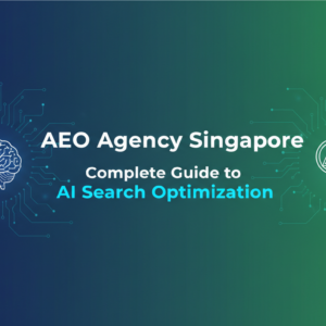 Banner with 'AEO Agency Singapore: Complete Guide to AI Search Optimization' in bold text.