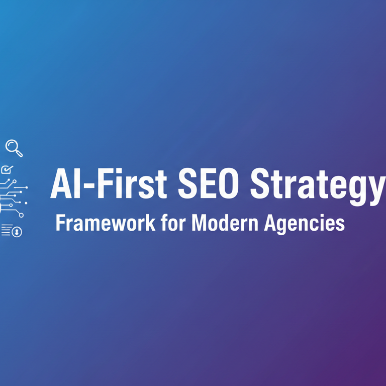 Banner with 'AI-First SEO Strategy: Framework for Modern Agencies' in bold, tech-themed design