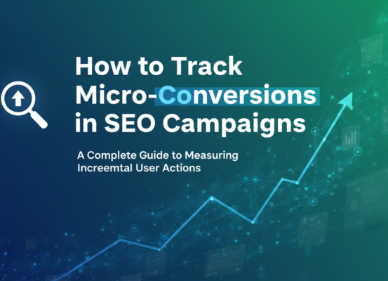 Banner with the title 'How to Track Micro-Conversions in SEO Campaigns: A Complete Guide'.