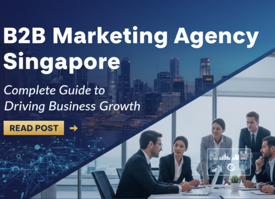 Banner with title 'B2B Marketing Agency Singapore: Guide to Business Growth' on a sleek, modern design