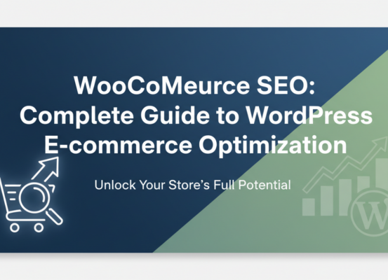 Banner with 'WooCommerce SEO: Complete Guide to WordPress E-commerce Optimization' title, sleek design