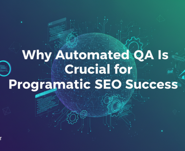 Blog banner titled 'Why Automated QA Is Crucial for Programmatic SEO Success' with tech-themed design