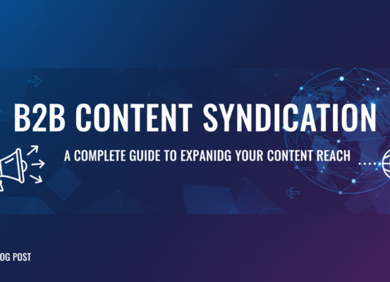 Blog banner with 'B2B Content Syndication: A Complete Guide' title on a digital background.