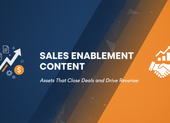 Blog banner with bold title 'Sales Enablement Content: Assets That Close Deals and Drive Revenue', featuring professional business theme.