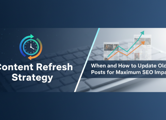 Blog banner with 'Content Refresh Strategy' title, emphasizing SEO and updating content.