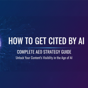 Blog banner with 'How to Get Cited by AI: Complete AEO Strategy Guide' title