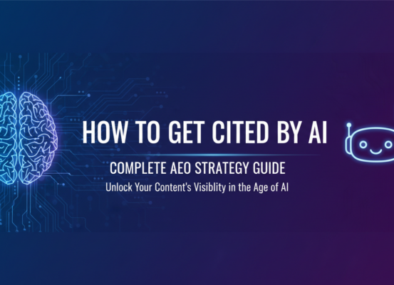 Blog banner with 'How to Get Cited by AI: Complete AEO Strategy Guide' title