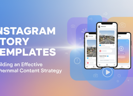 Blog banner with 'Instagram Story Templates' title, vibrant colors, and social media icons.