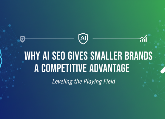 Blog banner with the title 'Why AI SEO Gives Smaller Brands a Competitive Advantage' in bold font.