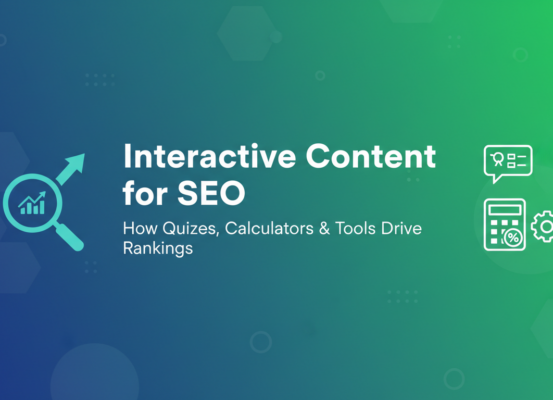 Blog banner with title 'Interactive Content for SEO' featuring icons of quizzes, calculators, and tools.
