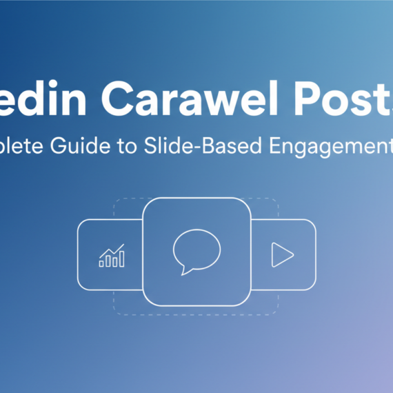 Blog banner with title: 'LinkedIn Carousel Posts: The Complete Guide to Slide-Based Engagement', featuring a sleek design.