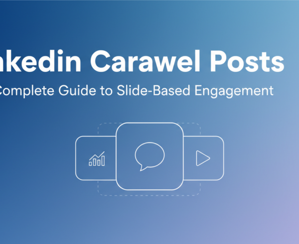 Blog banner with title: 'LinkedIn Carousel Posts: The Complete Guide to Slide-Based Engagement', featuring a sleek design.