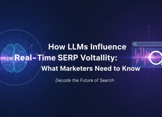 Blog banner with title on LLMs' impact on SERP volatility for marketers