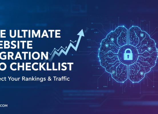Blog banner with title 'The Ultimate Website Migration SEO Checklist' on a sleek, modern background.