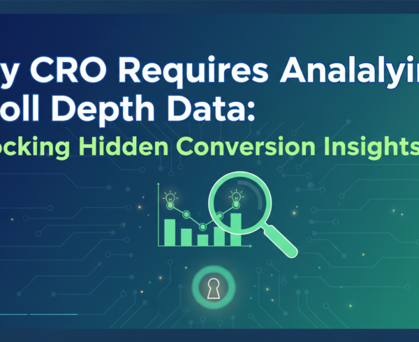 Blog banner with title 'Why CRO Requires Analysing Scroll Depth Data' on a digital analytics theme