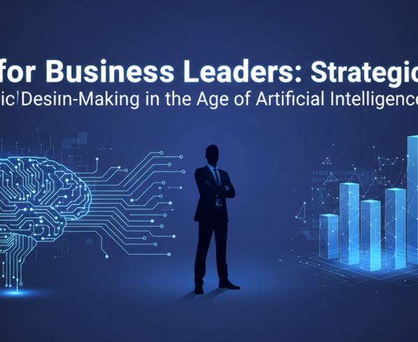 Banner with 'AI for Business Leaders: Strategic Decision-Making in the Age of Artificial Intelligence' title, futuristic theme