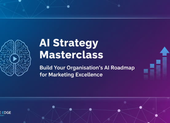 Banner with 'AI Strategy Masterclass: Build Your Organisation's AI Roadmap for Marketing Excellence' title.