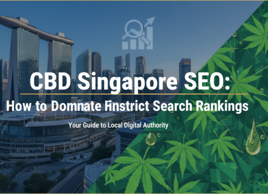 Banner with 'CBD Singapore SEO: How to Dominate Financial District Search Rankings' title over skyline