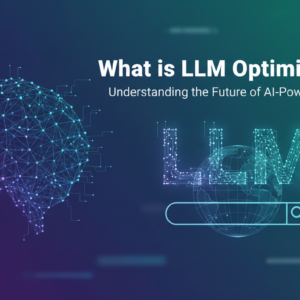 Banner with title 'What is LLM Optimization? Understanding the Future of AI-Powered Search' over a futuristic digital background