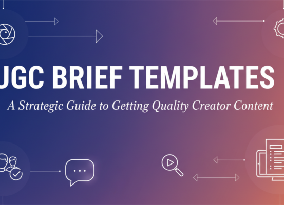 Banner with 'UGC Brief Templates: A Strategic Guide to Getting Quality Creator Content' title, modern design.