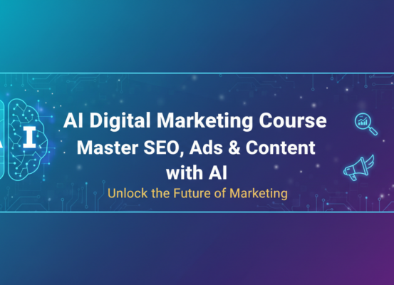 Blog banner with 'AI Digital Marketing Course: Master SEO, Ads & Content with AI' text on a tech-themed background.