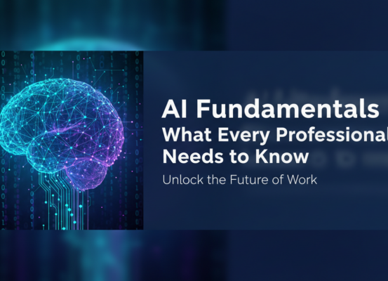 Blog banner with 'AI Fundamentals: What Every Professional Needs to Know' title on a tech-themed background.