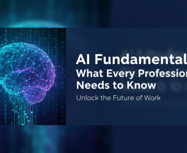 Blog banner with 'AI Fundamentals: What Every Professional Needs to Know' title on a tech-themed background.