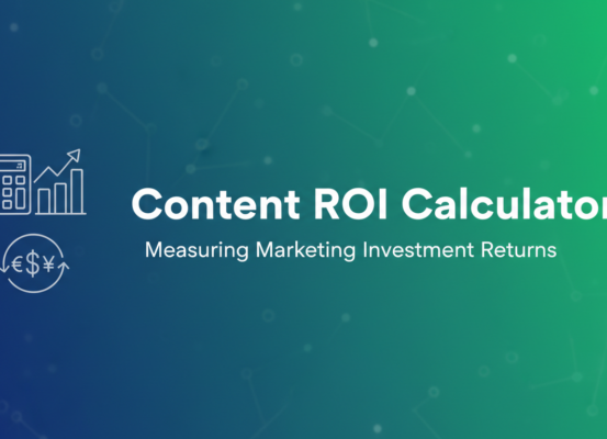 Blog banner with 'Content ROI Calculator: Measuring Marketing Investment Returns' title.