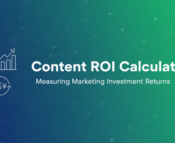 Blog banner with 'Content ROI Calculator: Measuring Marketing Investment Returns' title.