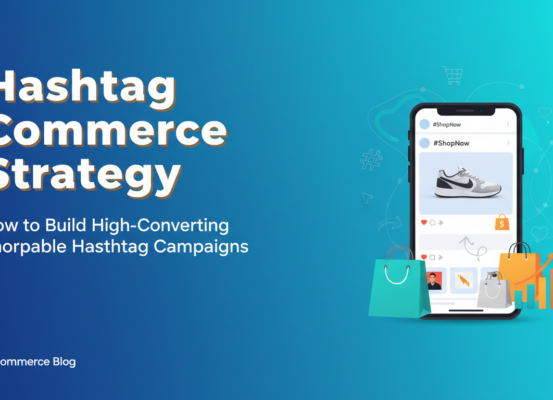 Blog banner with 'Hashtag Commerce Strategy' title, vibrant colors, digital marketing theme