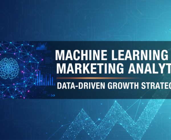 Blog banner with 'Machine Learning for Marketing Analytics' in bold text on a digital data background.