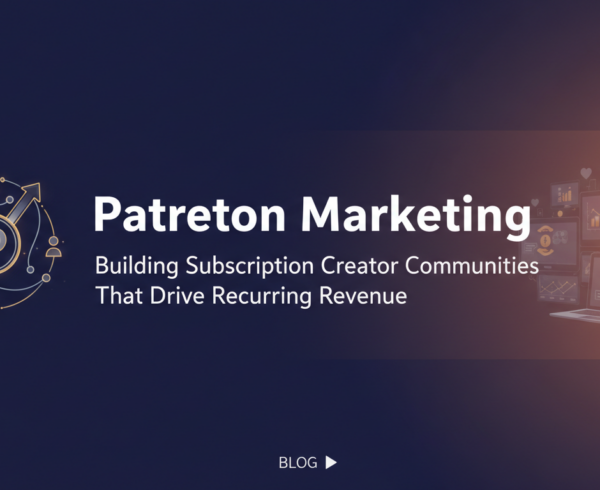 Blog banner with 'Patreon Marketing: Building Subscription Creator Communities' title