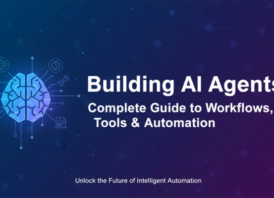 Blog banner with title 'Building AI Agents: Complete Guide to Workflows, Tools & Automation' in bold text over a tech-themed background.