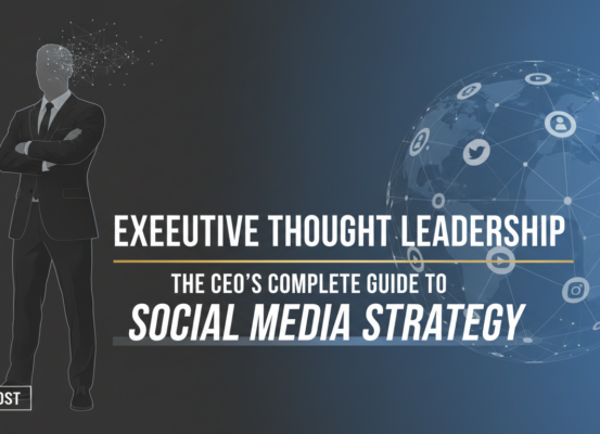 Blog banner with title 'Executive Thought Leadership: The CEO's Complete Guide to Social Media Strategy' on a sleek, modern background.