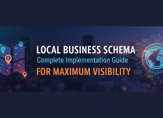 Blog banner with title 'Local Business Schema: Complete Implementation Guide for Maximum Visibility' on a blue background.