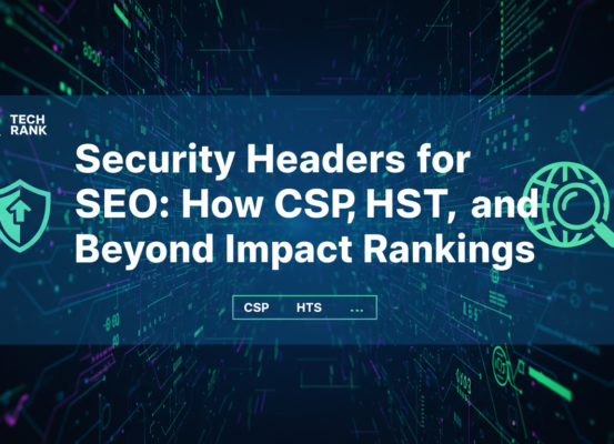 Blog banner with title 'Security Headers for SEO: How CSP, HSTS, and Beyond Impact Rankings' in bold.