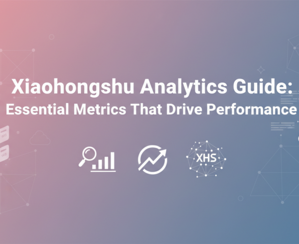Blog post banner titled 'Xiaohongshu Analytics Guide: Essential Metrics That Drive Performance' on a sleek, modern design.