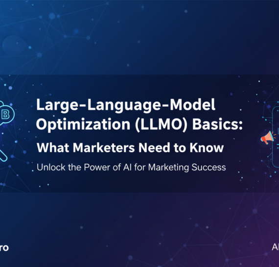 Banner reading 'Large-Language-Model Optimization Basics: What Marketers Need to Know' with tech-themed design.