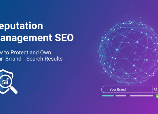 Banner with 'Reputation Management SEO: Protect Your Brand Search Results' title.