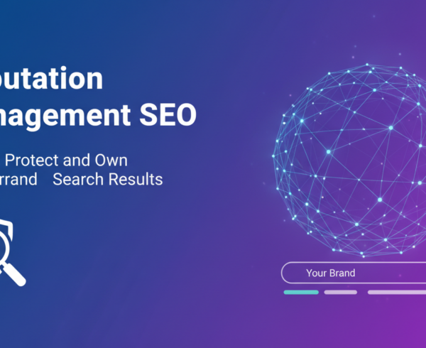 Banner with 'Reputation Management SEO: Protect Your Brand Search Results' title.
