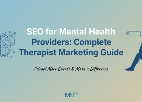 Banner with 'SEO for Mental Health Providers: Complete Therapist Marketing Guide' title