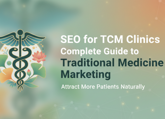 Banner with 'SEO for TCM Clinics: Complete Guide to Traditional Medicine Marketing' in bold text.