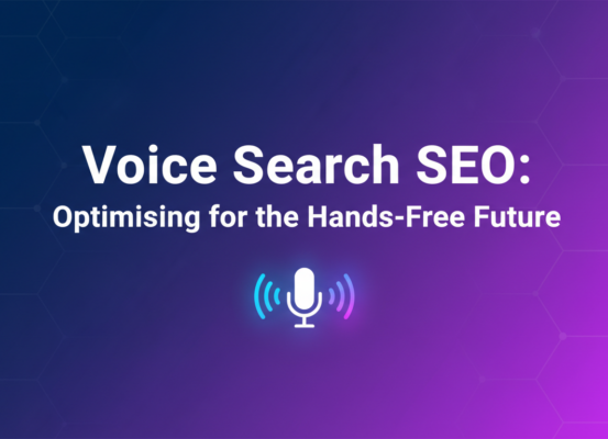 Banner with 'Voice Search SEO: Optimising for the Hands-Free Future' title on a digital-themed background.