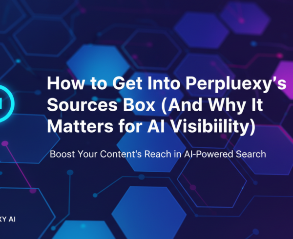 Blog banner featuring title 'How to Get Into Perplexity's Sources Box', emphasizing AI visibility.