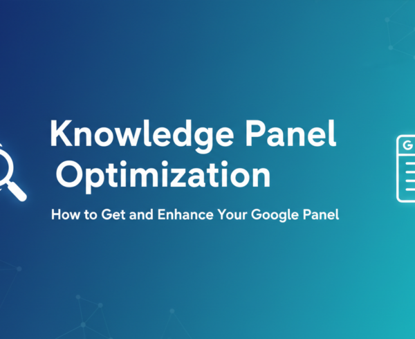 Blog banner: 'Knowledge Panel Optimization' with Google-themed graphics.