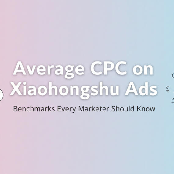 Blog banner titled 'Average CPC on Xiaohongshu Ads' with vibrant design