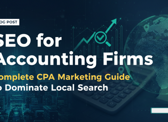 Blog banner with 'SEO for Accounting Firms: Complete CPA Marketing Guide to Dominate Local Search' title