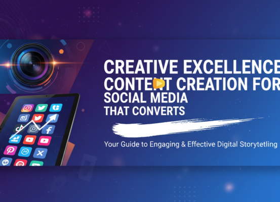Blog banner with title 'Creative Excellence: Content Creation for Social Media That Converts'